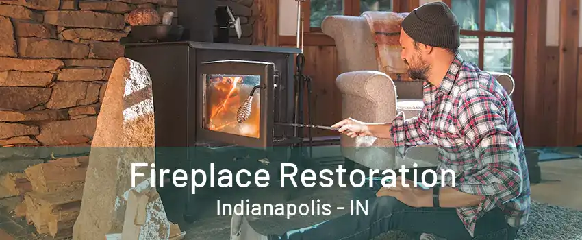 Fireplace Restoration Indianapolis - IN