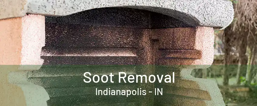 Soot Removal Indianapolis - IN